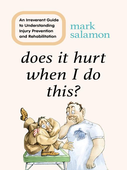 Title details for Does It Hurt When I Do This? by Mark Salamon - Available